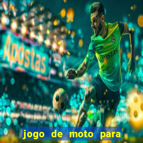 jogo de moto para dar grau